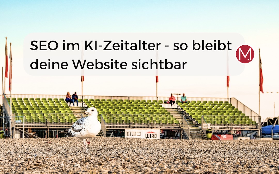 SEO im KI-Zeitalter - So bleibst deine Website sichtbar