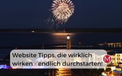 website tipps, die wirklich wirken – bereit, zum jahresanfang mit deiner website durchzustarten?