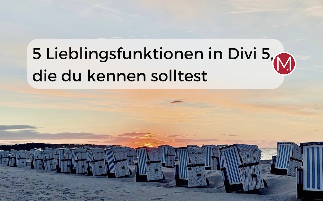 Strehober Webdesign - Blog - Divi 5 neue Funktionen
